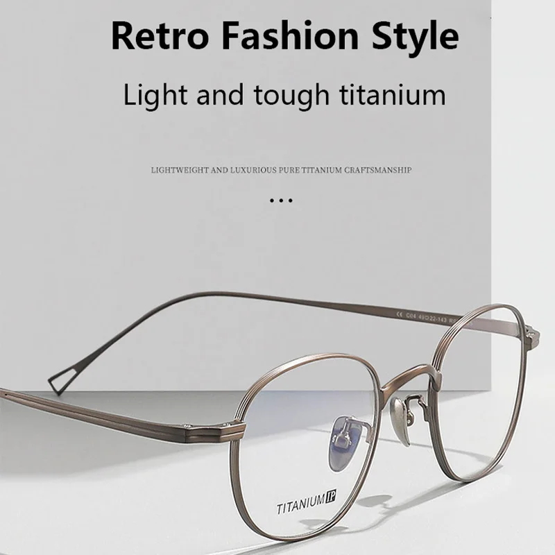 High Quality Fashion Pure Titanium Myopia Glasses Retro Round Optical Prescription Eyeglasses Frame Men And Women
High Quality Fashion Pure Titanium Myopia Glasses Retro Round Optical Prescription Eyeglasses Frame Men And Women