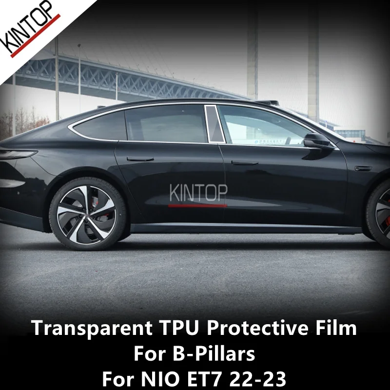 For NIO ET7 22-23 B-Pillars Transparent TPU Protective Film Anti-scratch Repair Accessories Refit
For NIO ET7 22-23 B-Pillars Transparent TPU Protective Film Anti-scratch Repair Accessories Refit