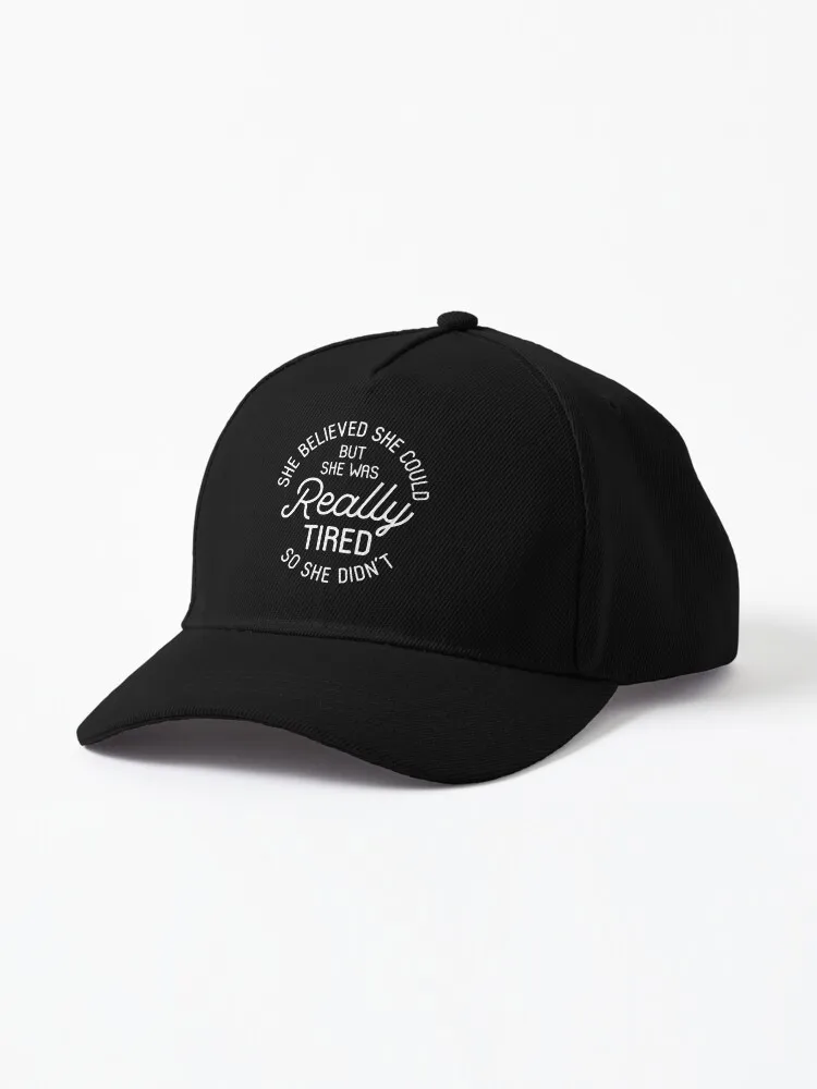 She Believed She Could But She Was Really Tired So She Didn't Cap hip hop cap men hat Men's baseball cap caps Summer hat
She Believed She Could But She Was Really Tired So She Didn't Cap hip hop cap men hat Men's baseball cap caps Summer hat