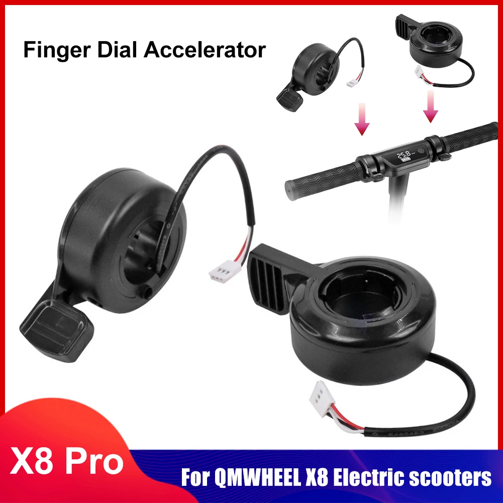 Electric Scooter Finger Throttle High Sensitivity Scooter Thumb Throttle Accelerator For Qingmai QMWHEEL X8 Pro Scooter Parts
Electric Scooter Finger Throttle High Sensitivity Scooter Thumb Throttle Accelerator For Qingmai QMWHEEL X8 Pro Scooter Parts