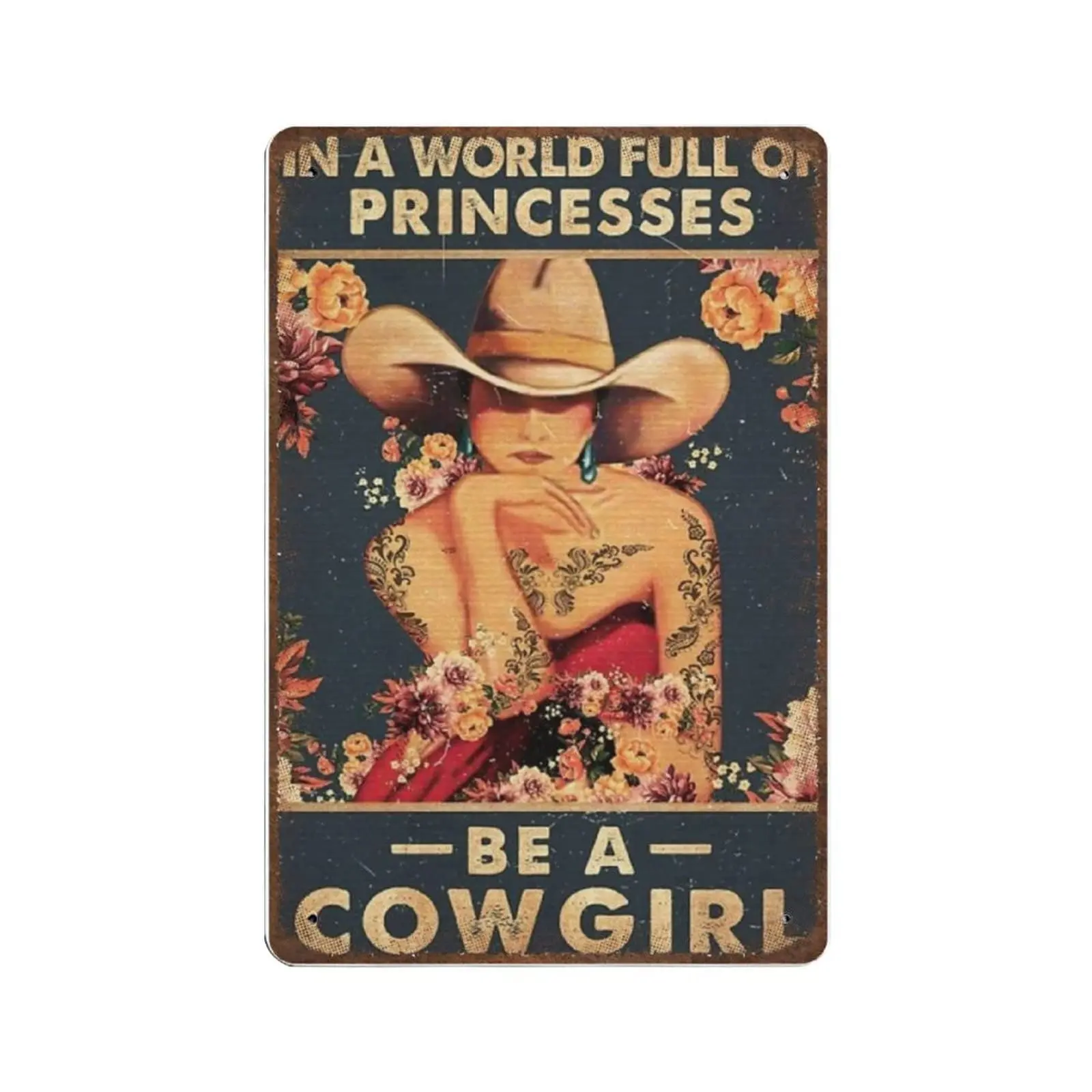 Retro Cowgirl Metal Tin Sign-in A World Full of Princesses Be A Cowgirl Tin Sign -Novelty Posters,Home Decor Wall Art,Funny Sign
Retro Cowgirl Metal Tin Sign-in A World Full of Princesses Be A Cowgirl Tin Sign -Novelty Posters,Home Decor Wall Art,Funny Sign