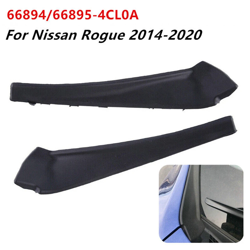 2PCS Automotive Windshield Wiper Cowl Extension Trim 66895-4CL0A 66894-4BA1A For Nissan For Rogue 2014-2020 Black Accessories
2PCS Automotive Windshield Wiper Cowl Extension Trim 66895-4CL0A 66894-4BA1A For Nissan For Rogue 2014-2020 Black Accessories