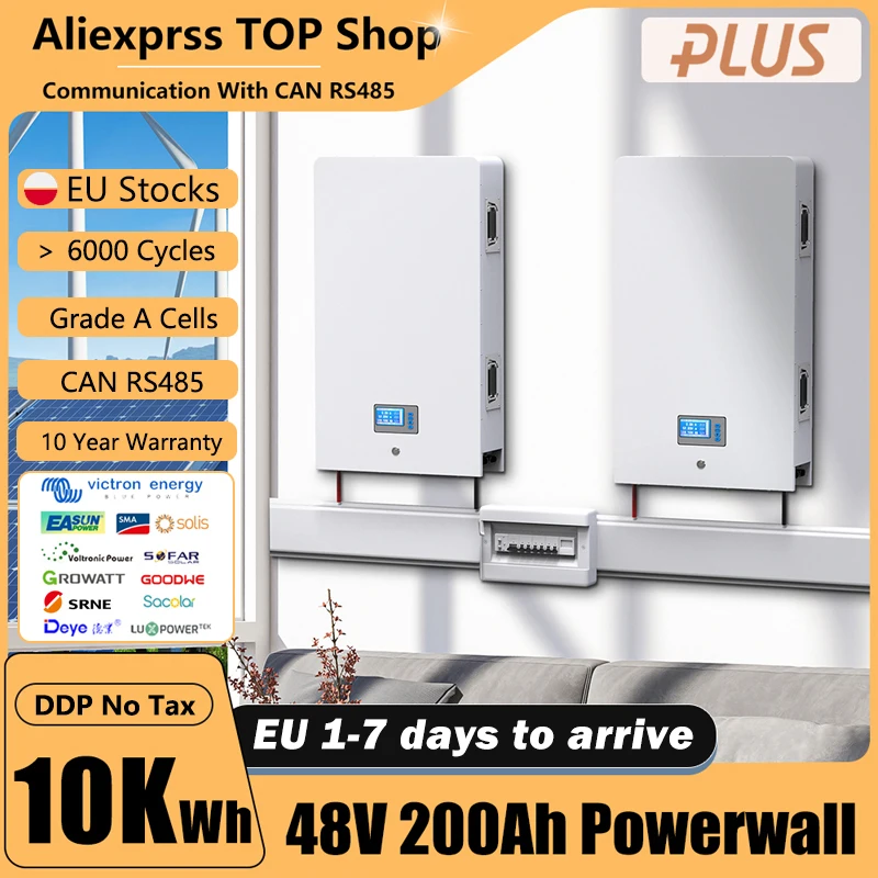 

48V 200Ah Powerwall 10KW LiFePO4 Battery 51.2V 100Ah 5KW Max 32 Parallel With CAN RS485＞6000 Cycles For Solar EU Stock No Tax