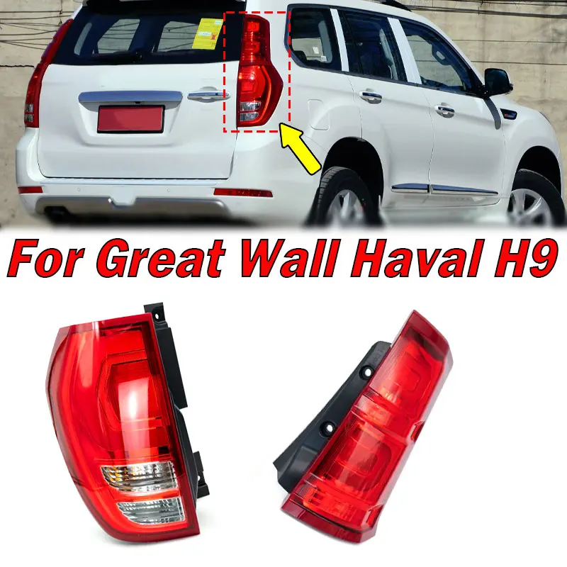 

Car Accessories Rear Tail Light For Great Wall Haval H9 Turn Signal Lamp Warning Brake Stop Driving Reversing Taillight Assembly