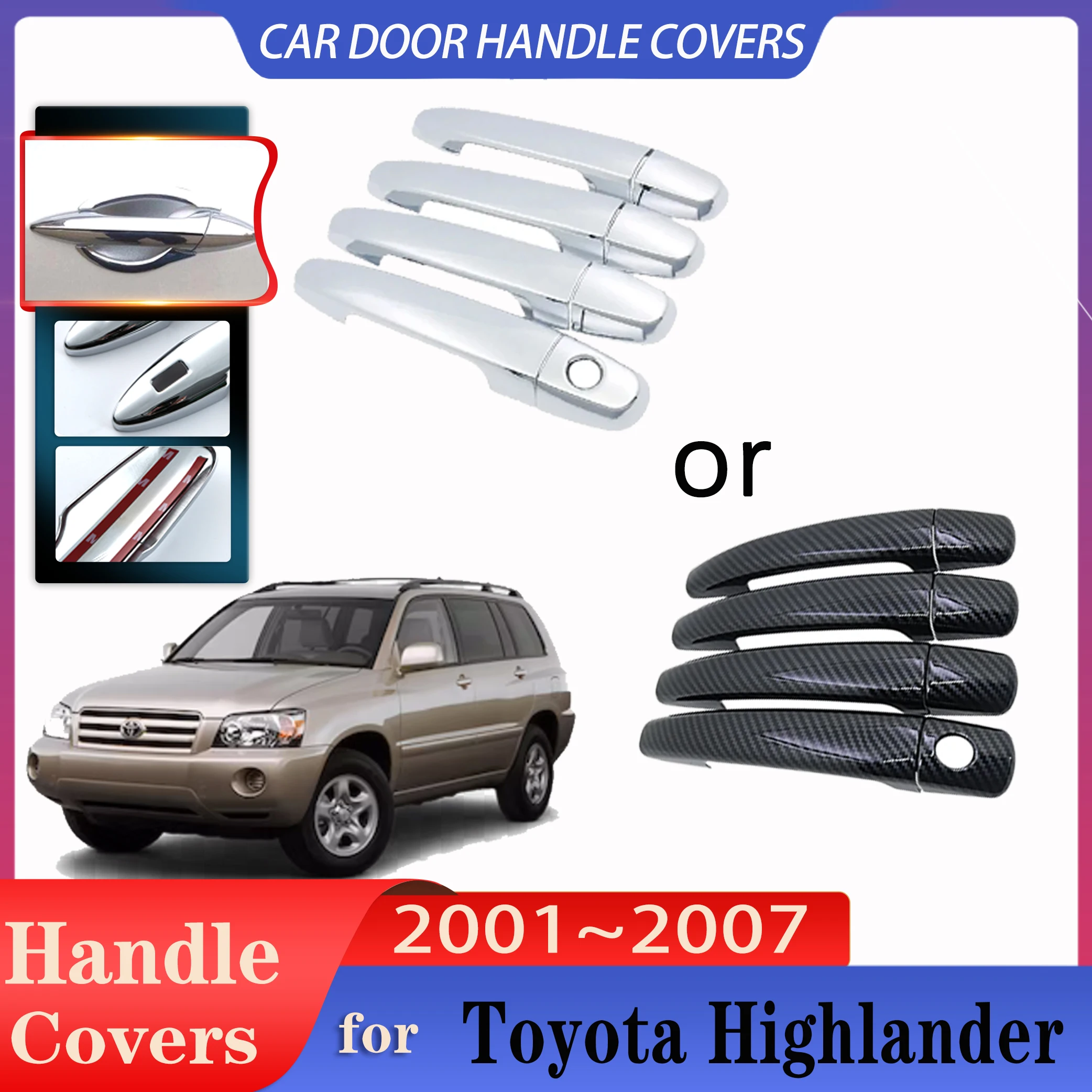 

Чехлы на дверные ручки для Toyota Highlander Kluger 2001 ~ 2007, имитация ручек из углеродного волокна или хромированных дверных ручек, аксессуары
