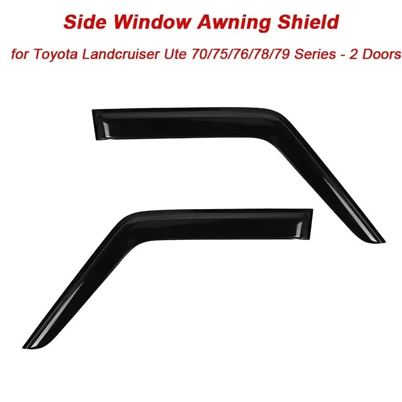 

Car Side Windows Deflectors Rain Sun Awning Shields Window Visors for Toyota Landcruiser Ute 70/75/76/78/79 Series - 2 Doors