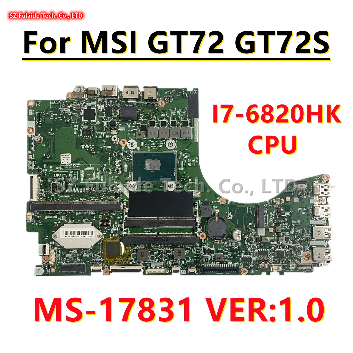 MS-17831 VER: 1,0 материнская плата для ноутбука MSI GT72 GT72S с I7-6820HK CPU SR2FL DDR4 100% протестирована хорошо
MS-17831 VER: 1,0 материнская плата для ноутбука MSI GT72 GT72S с I7-6820HK CPU SR2FL DDR4 100% протестирована хорошо