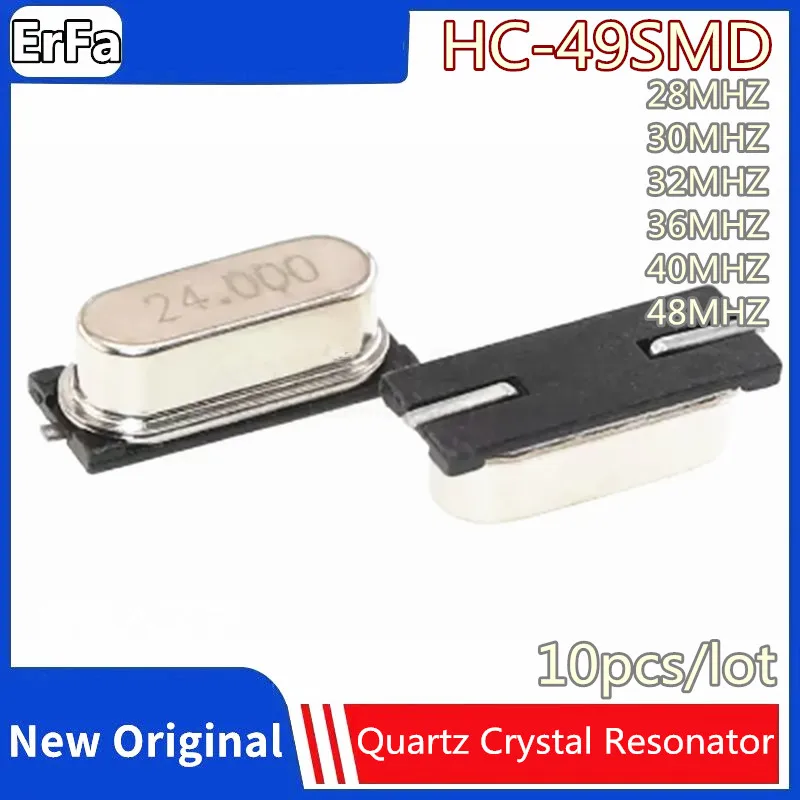10pcs HC-49SMD Quartz Crystal Resonator Passive crystals 49SMD 32MHZ 36MHZ 40MHZ 48MHZ 28MHZ 30MHZ
10pcs HC-49SMD Quartz Crystal Resonator Passive crystals 49SMD 32MHZ 36MHZ 40MHZ 48MHZ 28MHZ 30MHZ
