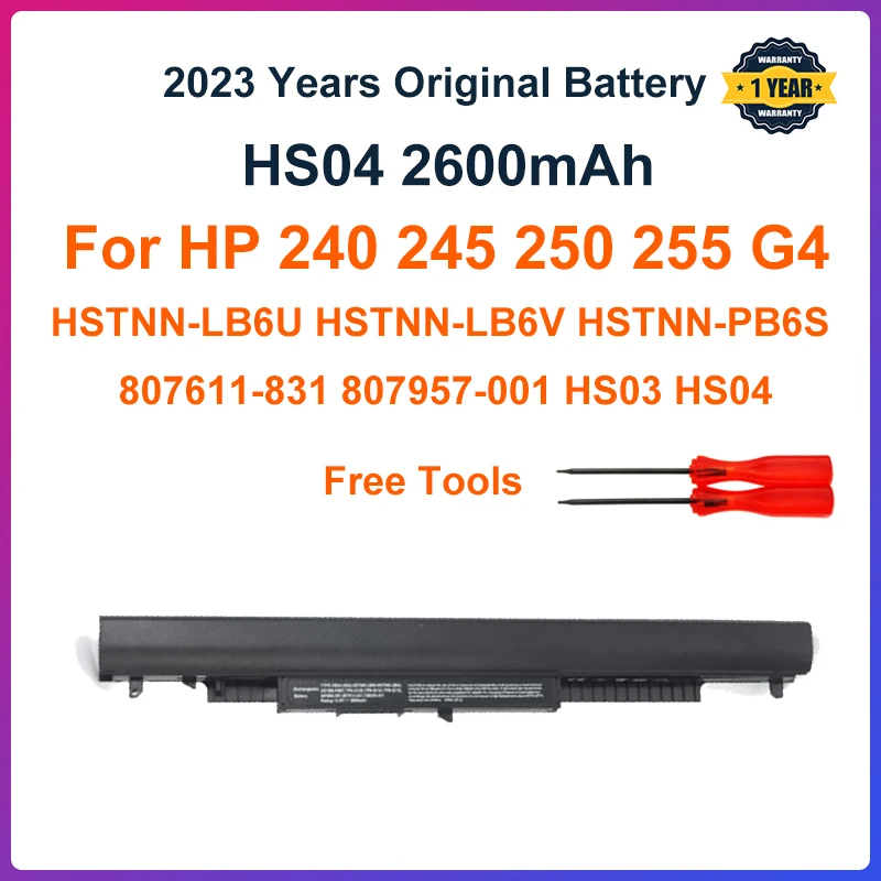 

HS04 2600mAh Laptop Battery For HP 240 245 250 255 G4 HSTNN-LB6U HSTNN-LB6V HSTNN-PB6S 807611-831 807957-001 HS03 HS04