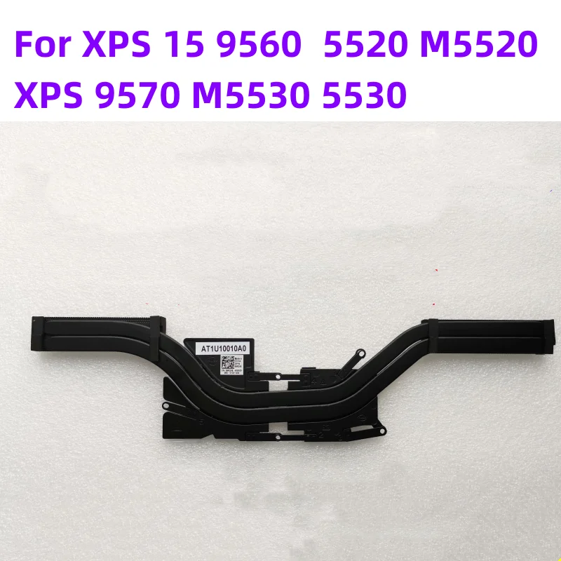 Оригинальный теплоотвод для ноутбука XPS 15 9560 precision 5520 M5520 XPS 9570 M5530 5530, медная трубка 08R2V8 
Оригинальный теплоотвод для ноутбука XPS 15 9560 precision 5520 M5520 XPS 9570 M5530 5530, медная трубка 08R2V8