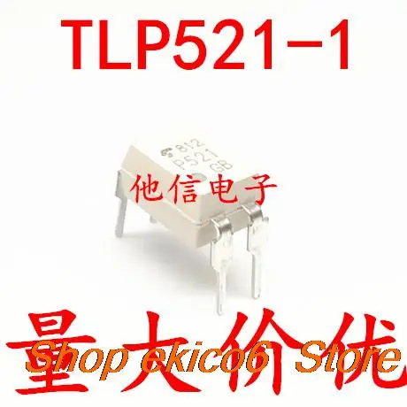 

20pieces Original stock TLP521-1 TLP521-1GB TLP521 P521 DIP4