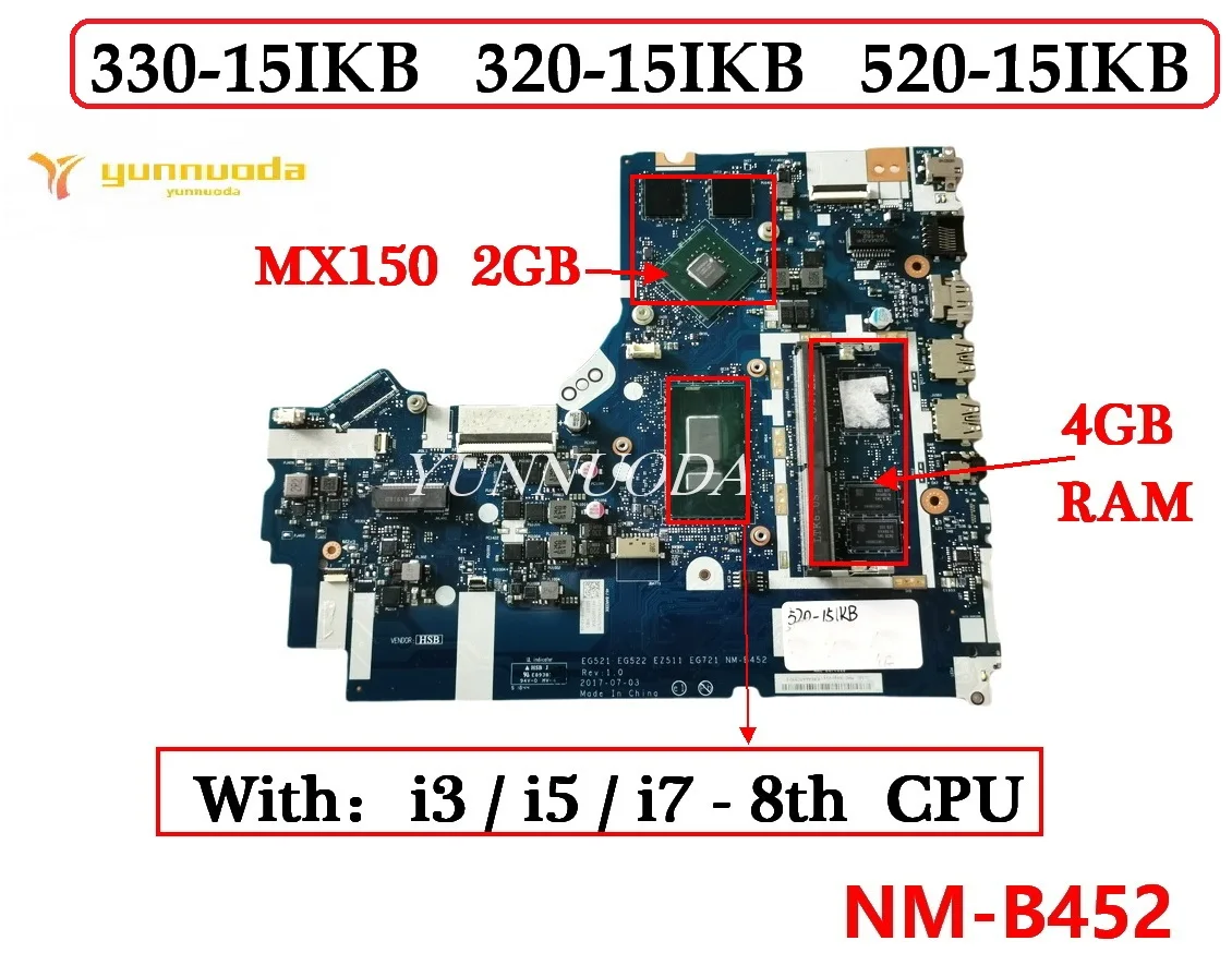 

NM-B452 For Lenovo Ideapad 330-15IKB 320-15IKB 520-15IKB Laptop Motherboard With I3 I5 I7 8th CPU MX150 2BG GPU 4GB RAM working