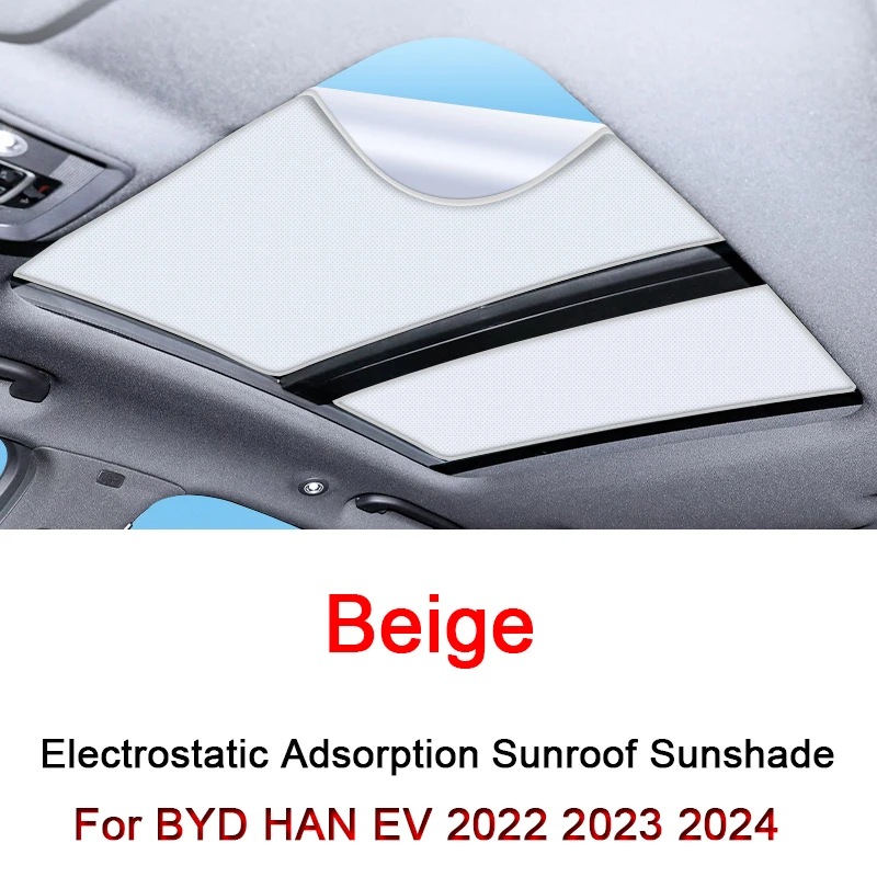 

Fit For BYD HAN EV 2022 2023 2024 Electrostatic Adsorption Car Roof Sunshade Skylight Blind Shading Windshield Sunroof Cover
