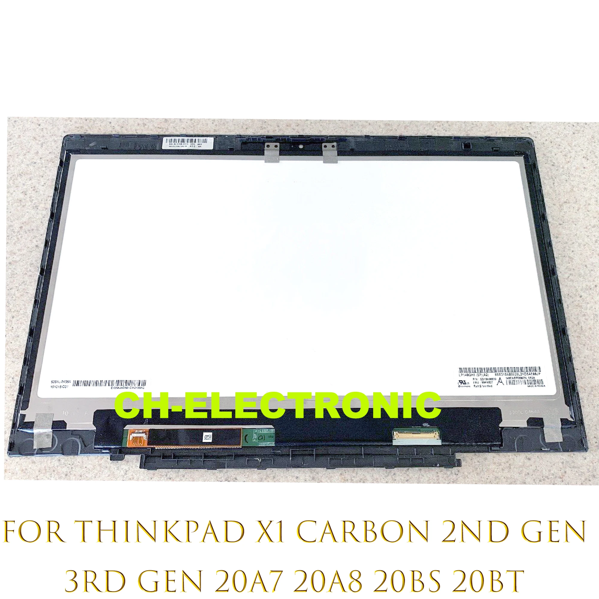

14.0" LCD Touch Screen Replacement Assembly For Lenovo ThinkPad X1 Carbon 2nd Gen 3rd Gen 20A7 20A8 20BS 20BT WQHD