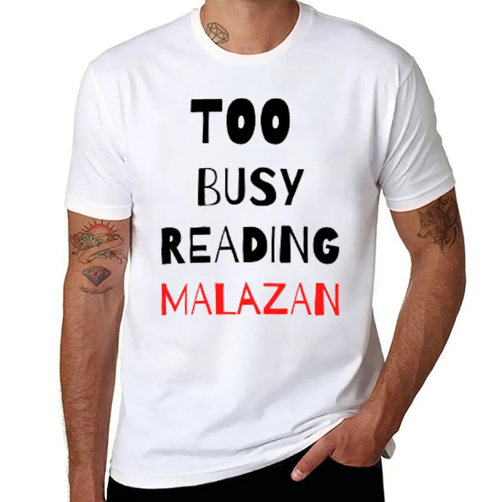 

New too busy reading malazan T-Shirt T-shirt short plain t-shirt summer top sweat shirts mens t shirts casual stylish