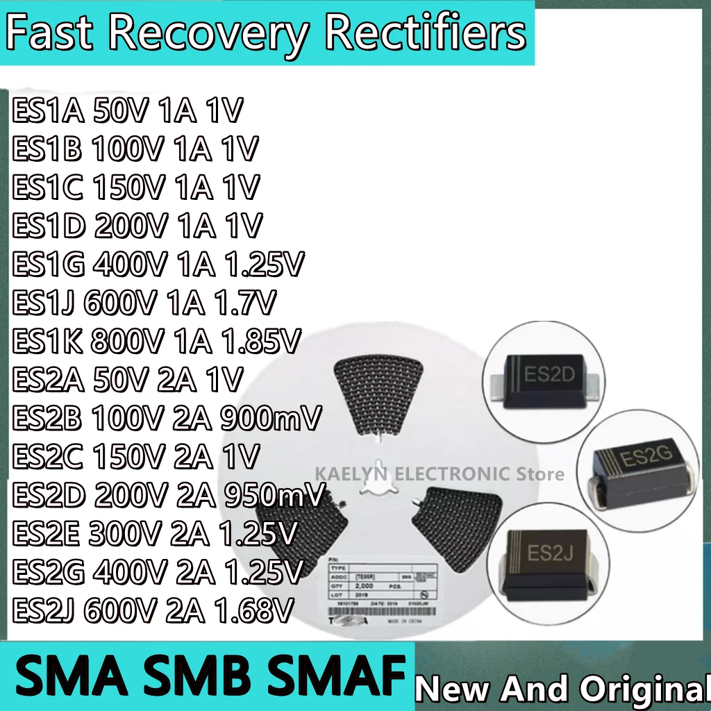 2000PCS Fast Recovery Rectifiers ES1A ES1B ES1C ES1D ES1G ES1J ES1K ES2A ES2B ES2C ES2D ES2E ES2G ES2J 50V 2A 1A SMA SMB SMAF
2000PCS Fast Recovery Rectifiers ES1A ES1B ES1C ES1D ES1G ES1J ES1K ES2A ES2B ES2C ES2D ES2E ES2G ES2J 50V 2A 1A SMA SMB SMAF