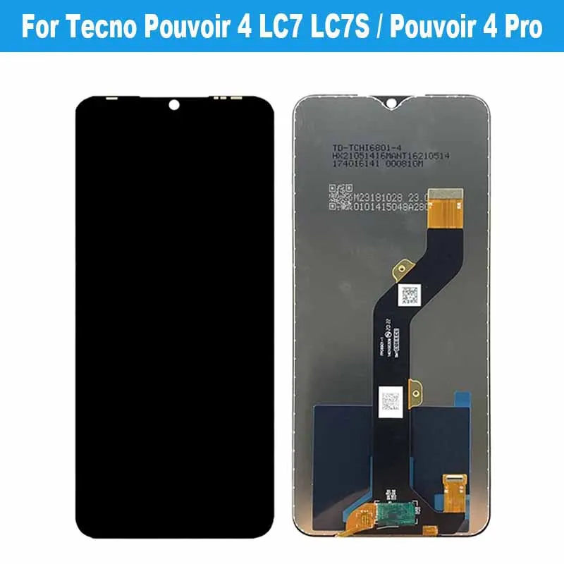 For Tecno Pouvoir 4 LC7 LC7S LCD Display Touch Screen Digitizer Assembly For Tecno Pouvoir 4 Pro LC7 LC8
For Tecno Pouvoir 4 LC7 LC7S LCD Display Touch Screen Digitizer Assembly For Tecno Pouvoir 4 Pro LC7 LC8