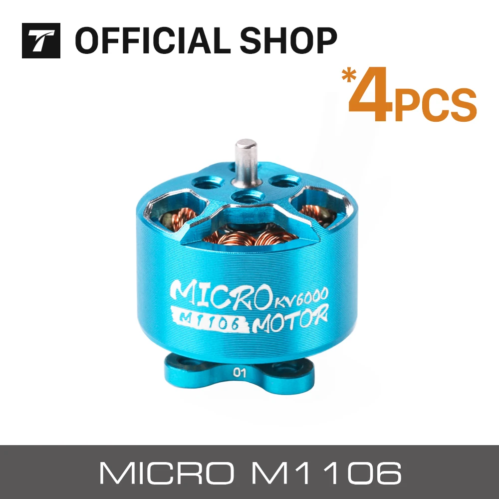 4PCS T-motor MICRO M1106 KV6000 6000KV Brushless Outrunner Motor Freestyle For FPV RC 90mm 110mm Drone
4PCS T-motor MICRO M1106 KV6000 6000KV Brushless Outrunner Motor Freestyle For FPV RC 90mm 110mm Drone