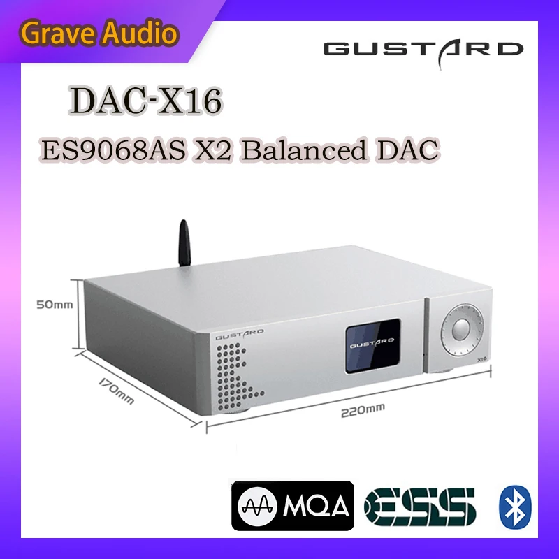 

GUSTARD DAC X16 Digital to Analog Convertor (DAC) MQA Decoder Bluetooth5.0 Dual ES9068AS Native Balanced DAC Full Decoding DSD51