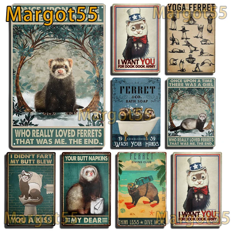 Metal Vintage Ferret Tin Sign Plates Poster for Farmhouse Bar Club Coffee Pet Shop Beach Living Room Vintage Wall Decoration
Metal Vintage Ferret Tin Sign Plates Poster for Farmhouse Bar Club Coffee Pet Shop Beach Living Room Vintage Wall Decoration
