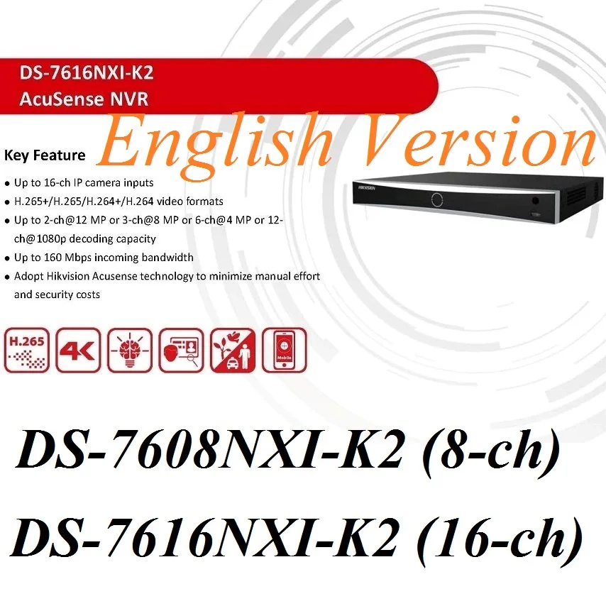 

8/16-ch 1U K Series AcuSense 4K NVR DS-7608NXI-K2 DS-7616NXI-K2 8/16CH 4K NVR English Version, Replace DS-7616NI-K2 DS-7608NI-K2