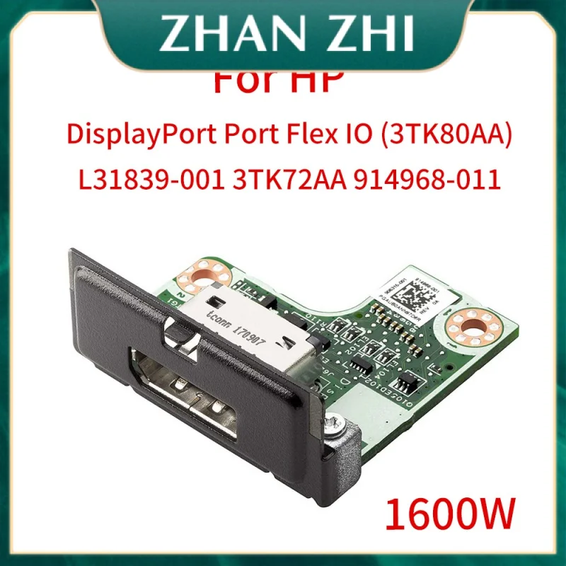 Плата порта для HP DisplayPort Flex IO (3TK80AA) адаптер дисплея для рабочей станции строка 3TK72AA 914968-011 DP IO карта
Плата порта для HP DisplayPort Flex IO (3TK80AA) адаптер дисплея для рабочей станции строка 3TK72AA 914968-011 DP IO карта