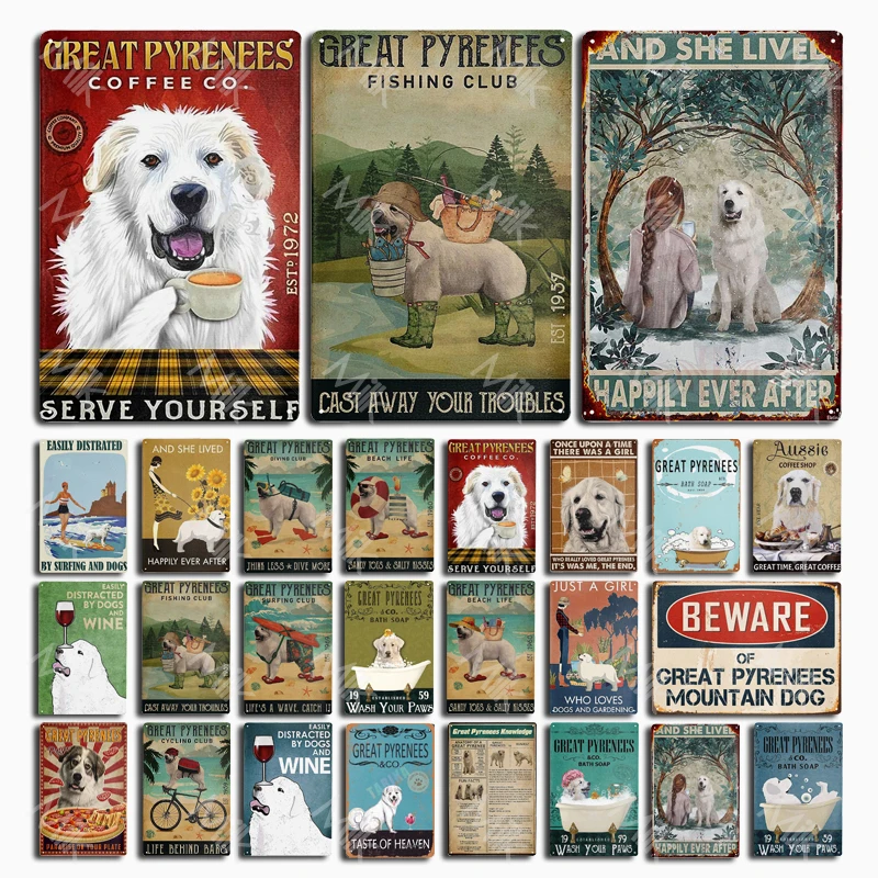 

Metal Sign Great Pyrenees Dog Poster Wall Art Dog Lover Gift Animal Tin Signs Vintage Decor for Coffee Bathroom Beach Farmhouse