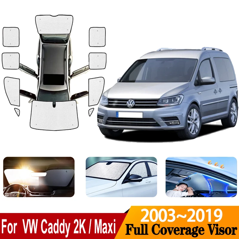 

For VW Caddy 2K Accessories Volkswagen Maxi MK3 2003~2019 Car Full Covers Sun Visors Sunscreen Window Sunshade Cover Accessories