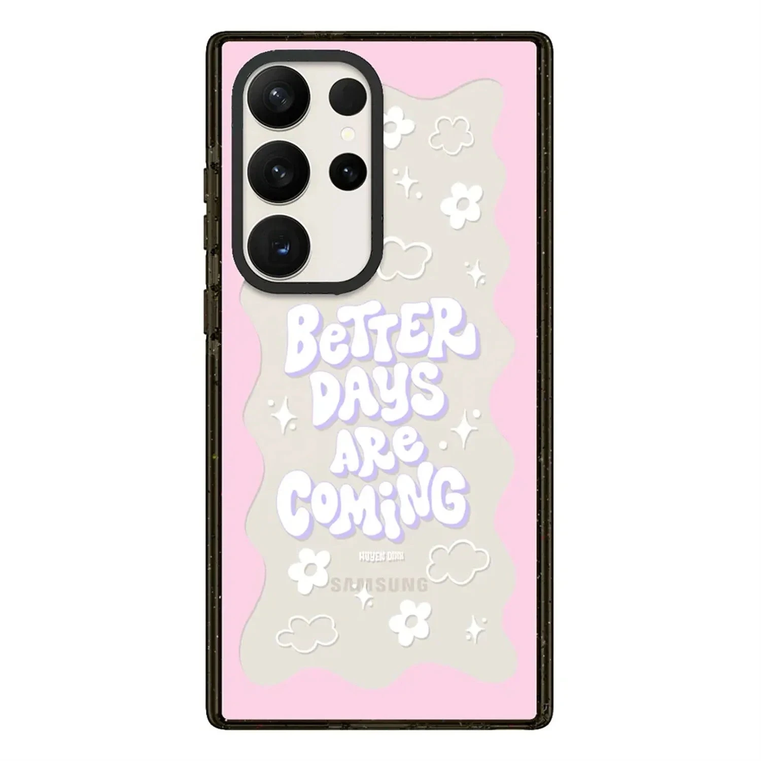 

Better Days Are Coming Acrylic Black Border Case for Samsung Galaxy S22 S23 S24 Ultra S22+ S23+ S24 Plus Cover Protective Case