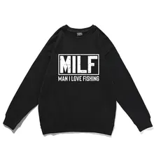 Milf Man I Love Fishing New Men's Sweatshirt Sea Loves Fishes Rod Vacation Journey Pullover Funny New Men Women Loose Sweatshirt
Milf Man I Love Fishing New Men's Sweatshirt Sea Loves Fishes Rod Vacation Journey Pullover Funny New Men Women Loose Sweatshirt