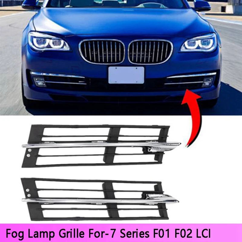 51117295275 51117295276 Front Fog Light Grille Daytime Running Light Cover Grille Automobile For BMW F01 F02 2013-2015 Component
51117295275 51117295276 Front Fog Light Grille Daytime Running Light Cover Grille Automobile For BMW F01 F02 2013-2015 Component