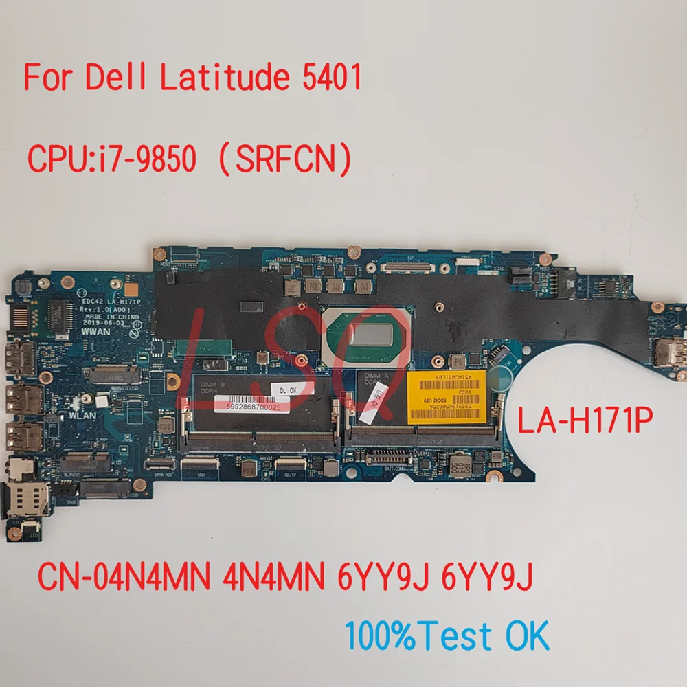 LA-H171P для Dell Latitude 5401 материнская плата для ноутбука с CPU i5 i7 CN-04N4MN 4N4MN 39CRJ 039CRJ 100% ТЕСТ ОК
LA-H171P для Dell Latitude 5401 материнская плата для ноутбука с CPU i5 i7 CN-04N4MN 4N4MN 39CRJ 039CRJ 100% ТЕСТ ОК