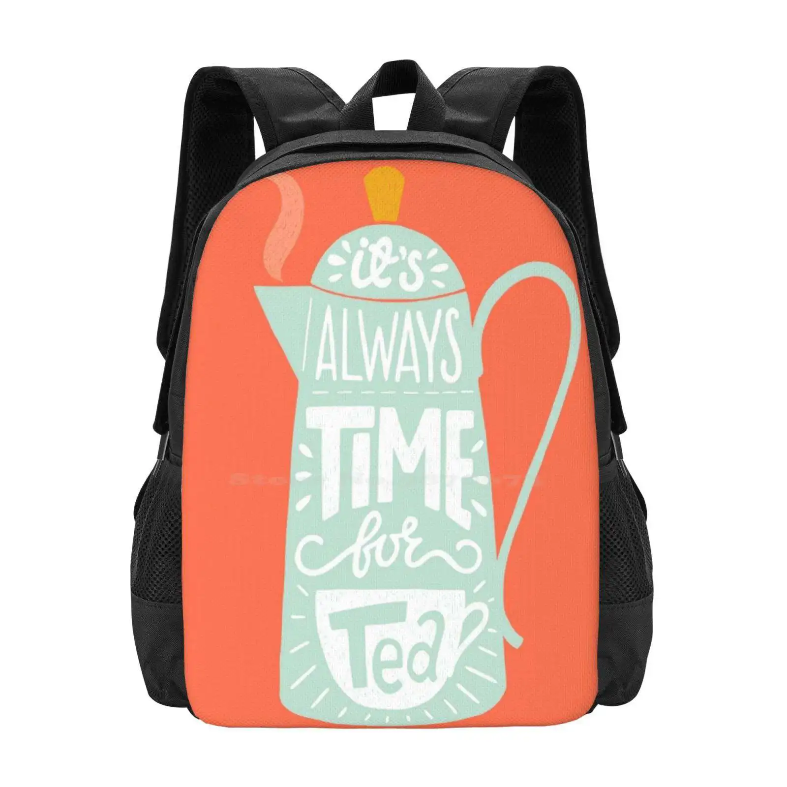 

Tea Saying Hot Sale Backpack Fashion Bags Inspirational Beverage Drink Bright Unique Typography Word Type Cute Retro Kettle