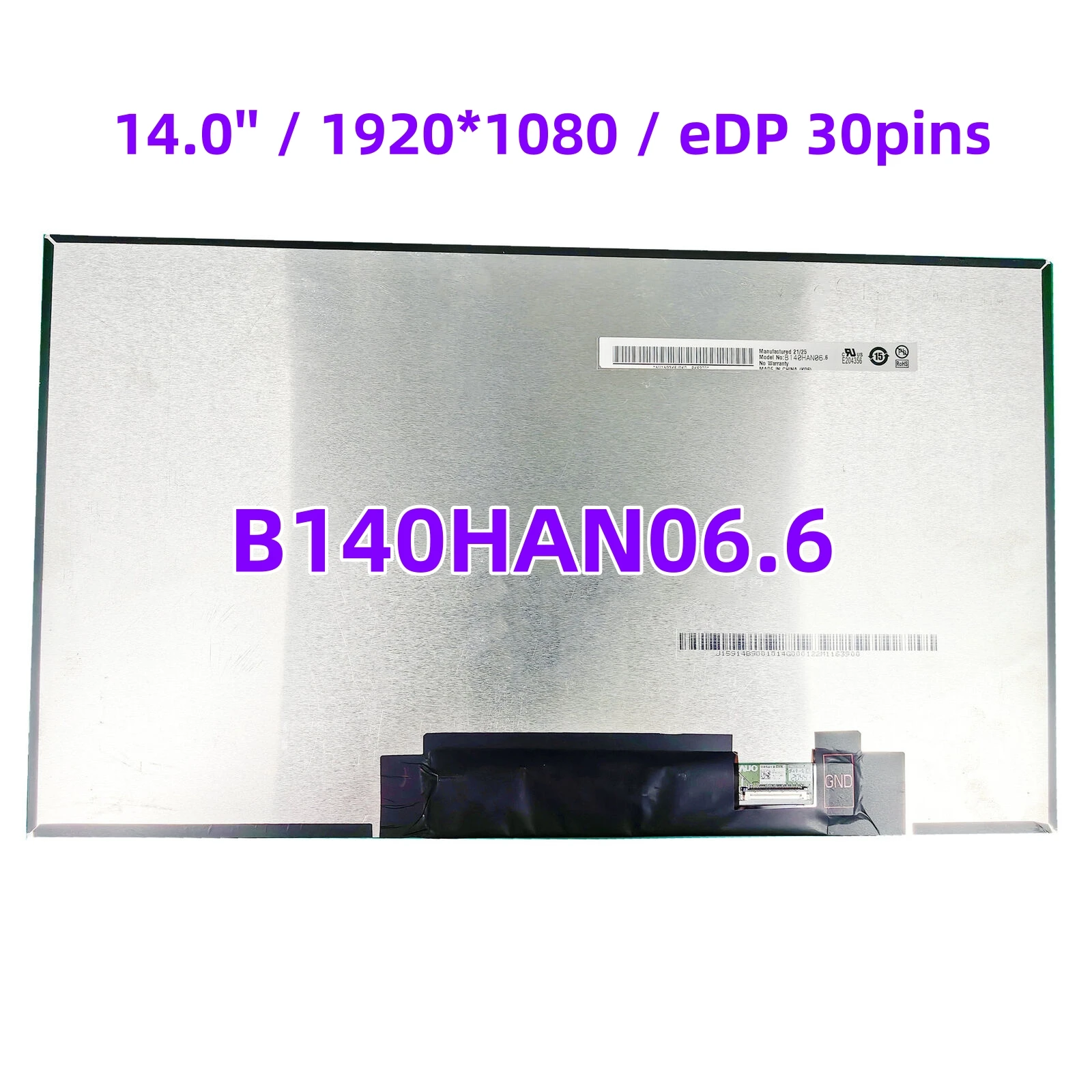 

B140HAN06.6 14.0'' Laptop LCD Screen Display Panel Matrix 1920*1080 71%NTSC EDP