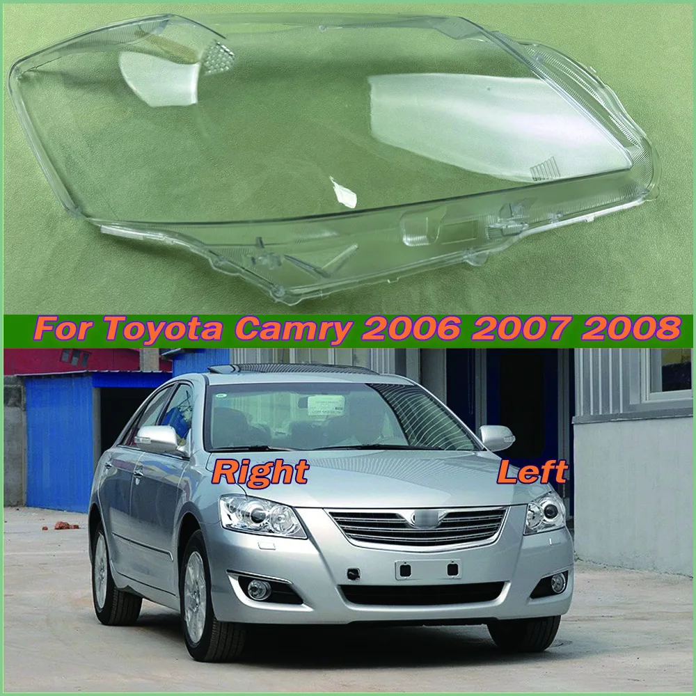 

For Toyota Camry 2006 2007 2008 Front Headlight Cover Transparent Mask Headlamp Lamp Shell Plexiglass Replace Original Lampshade