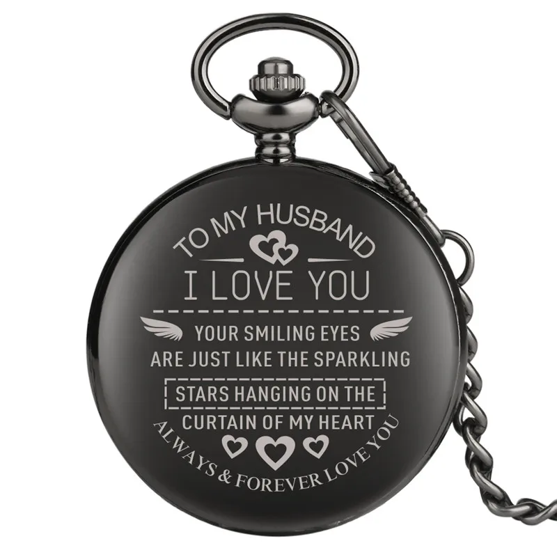 

Antique To My Husband Always Forever Love You Black Quartz Movement Pocket Watch To Men Pendant Chain Clock Ideal Gift for Lover