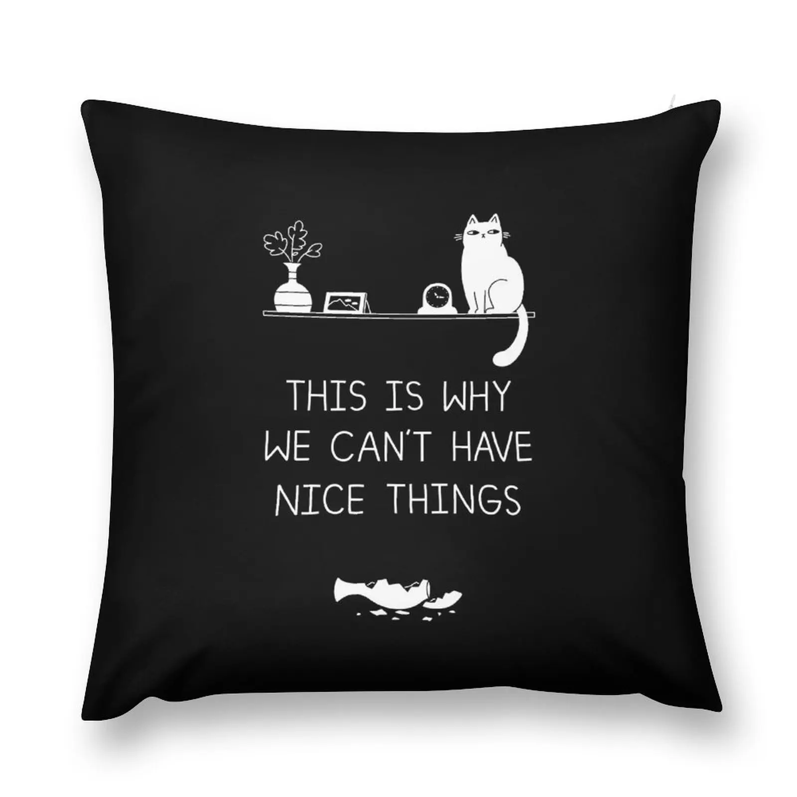 This Is Why We Can't Have Nice Things Throw Pillow pillowcases for sofa cushions Sofa Cushions Covers
This Is Why We Can't Have Nice Things Throw Pillow pillowcases for sofa cushions Sofa Cushions Covers