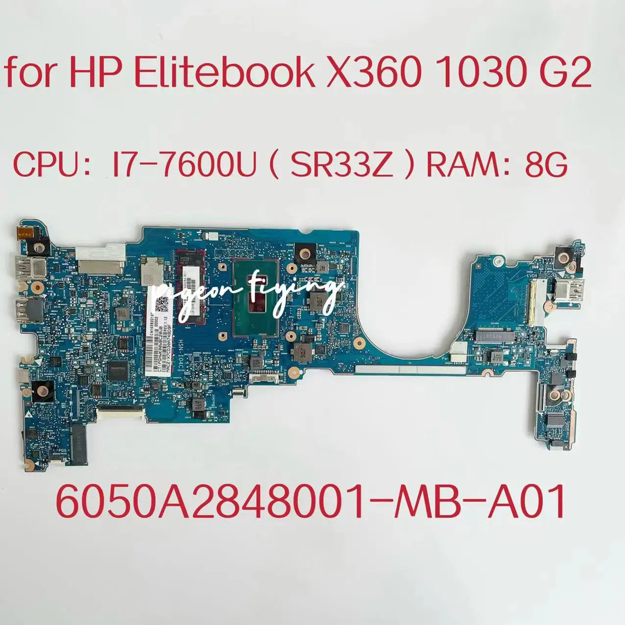 

6050A2848001-MB-A01 Mainboard For HP Elitebook X360 1030 G2 Laptop Motherboard CPU:I7-7600U SR33Z RAM:8G 920055-601 920055-001