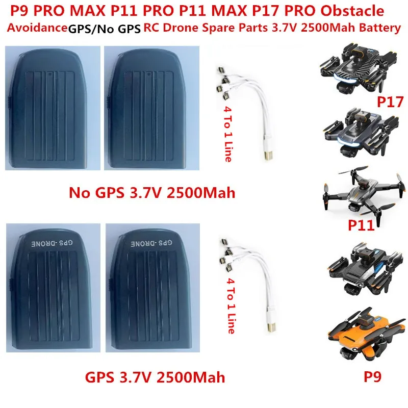 P9 PRO MAX P11 PRO P11 MAX P17 PRO обход препятствий GPS/No GPSRC Дрон Квадрокоптер запасные части 3,7 в 2500 мАч батарея 4 к 1 линии
P9 PRO MAX P11 PRO P11 MAX P17 PRO обход препятствий GPS/No GPSRC Дрон Квадрокоптер запасные части 3,7 в 2500 мАч батарея 4 к 1 линии