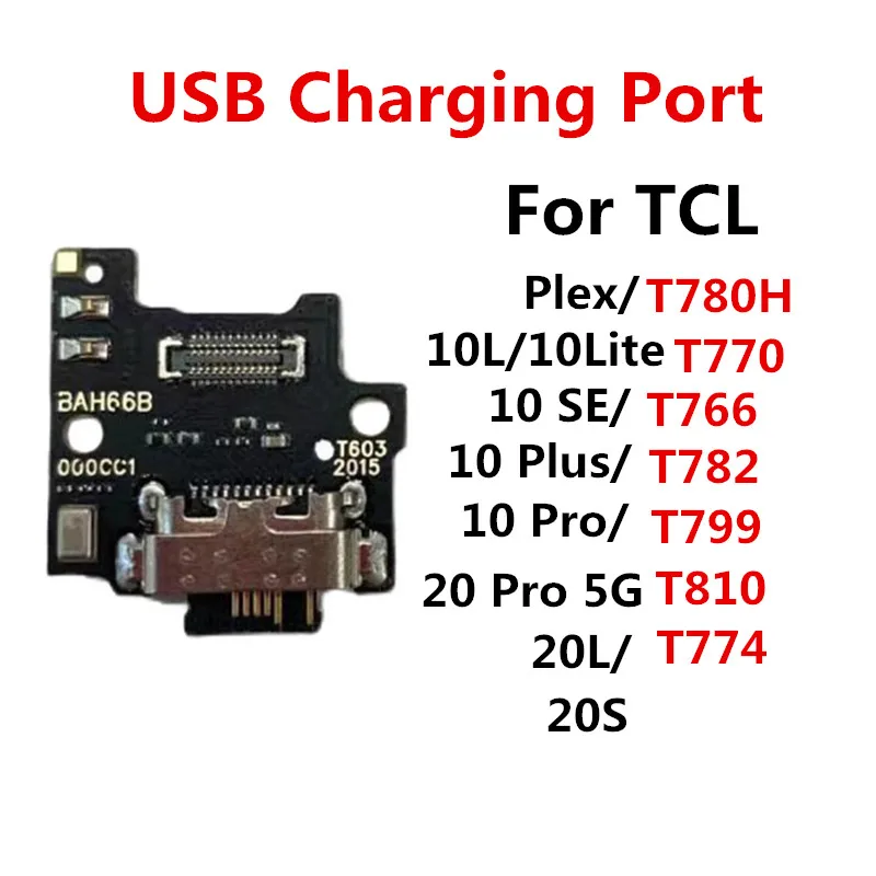 T774 T770 Charging Port Dock USB Connector For TCL Plex 10L 10 SE Plus Pro 20S 20L 20 Pro 5G Data Flex Cable Jack Repair Parts
T774 T770 Charging Port Dock USB Connector For TCL Plex 10L 10 SE Plus Pro 20S 20L 20 Pro 5G Data Flex Cable Jack Repair Parts