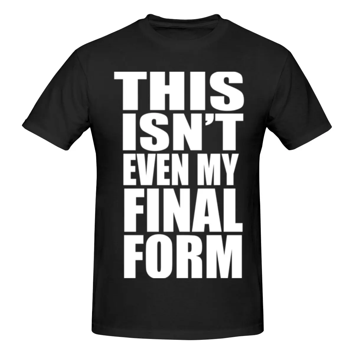 High Quality 100% Cotton This Isn't Even My Final Form Racerback Men's Basic Short Sleeve T-Shirt
High Quality 100% Cotton This Isn't Even My Final Form Racerback Men's Basic Short Sleeve T-Shirt