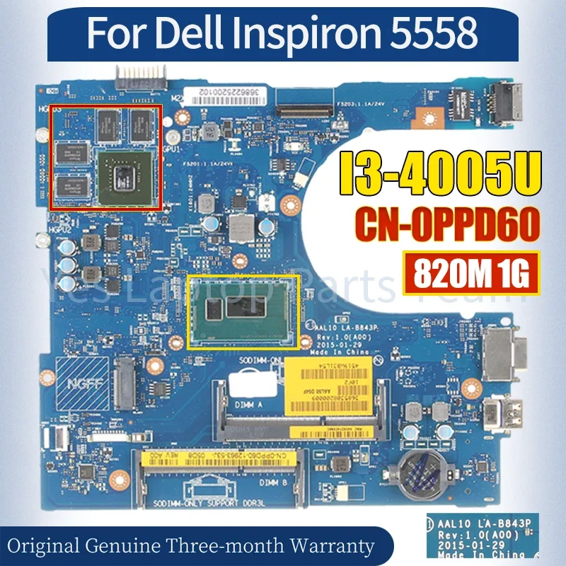 

LA-B843P For Dell Inspiron 5558 5458 Laptop Mainboard 0PPD60 I3-4005U N15V-GM-S-A2 820M 1G Notebook Motherboard 100％ Tested