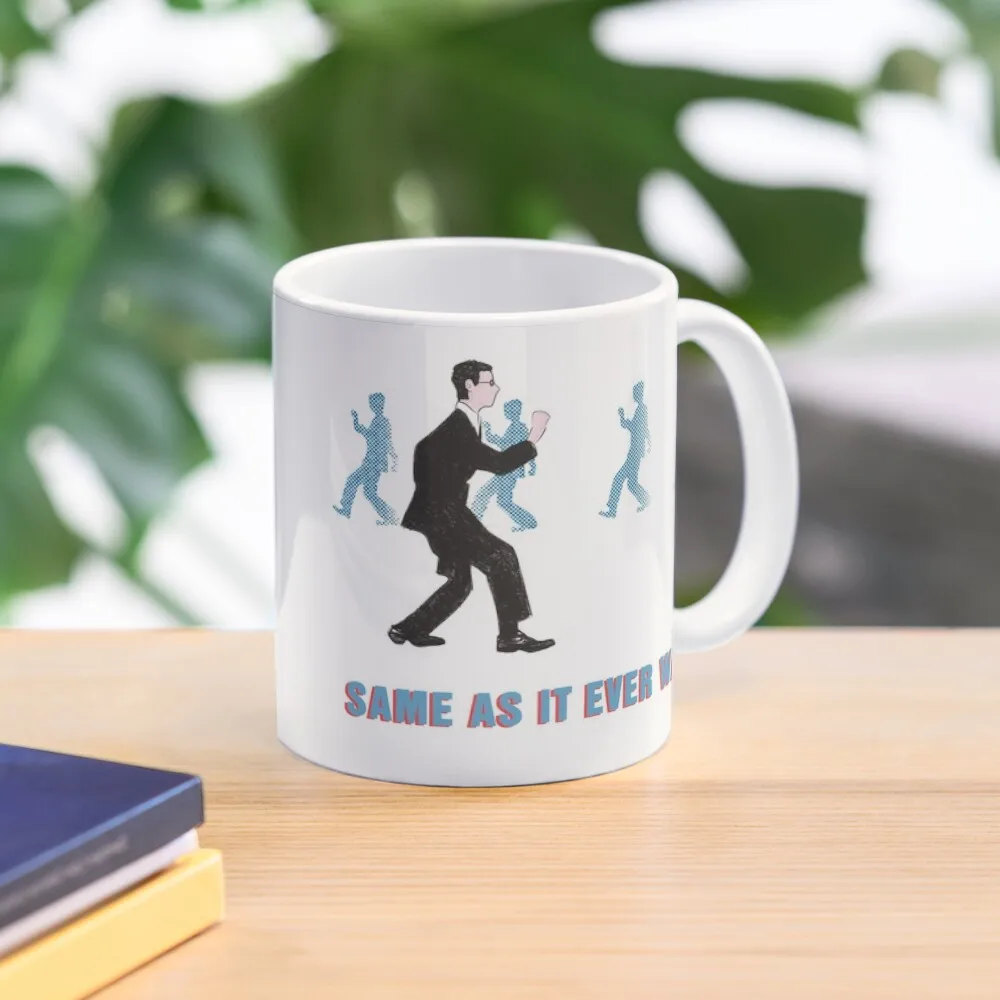 

Talking Heads - Same As It Ever Was Coffee Mug Original Breakfast Cups Customizable Cups Funny Cups Porcelain Mug