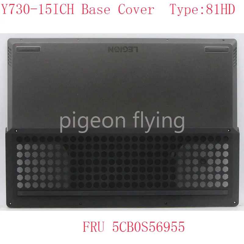 Y730-15 Base Cover 5CB0S56955 For Lenovo Legion Y730-15ICH Laptop 81HD Y730-15ICH D Cover100% OK
Y730-15 Base Cover 5CB0S56955 For Lenovo Legion Y730-15ICH Laptop 81HD Y730-15ICH D Cover100% OK