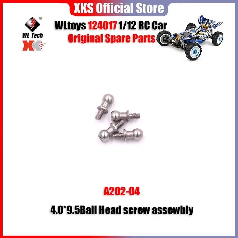 WLtoys 124017 1/12 RC Car Original Spare Parts A202-04 4.0*9.5Ball Head Screw Assewbly
WLtoys 124017 1/12 RC Car Original Spare Parts A202-04 4.0*9.5Ball Head Screw Assewbly