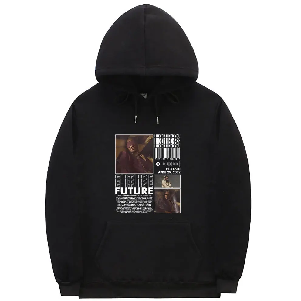 Rapper Future I Never Liked You Graphic Hoodie Man Fashion Streetwear Men Women Hip Hop Hooded Sportswear Man Oversized Hoodies
Rapper Future I Never Liked You Graphic Hoodie Man Fashion Streetwear Men Women Hip Hop Hooded Sportswear Man Oversized Hoodies