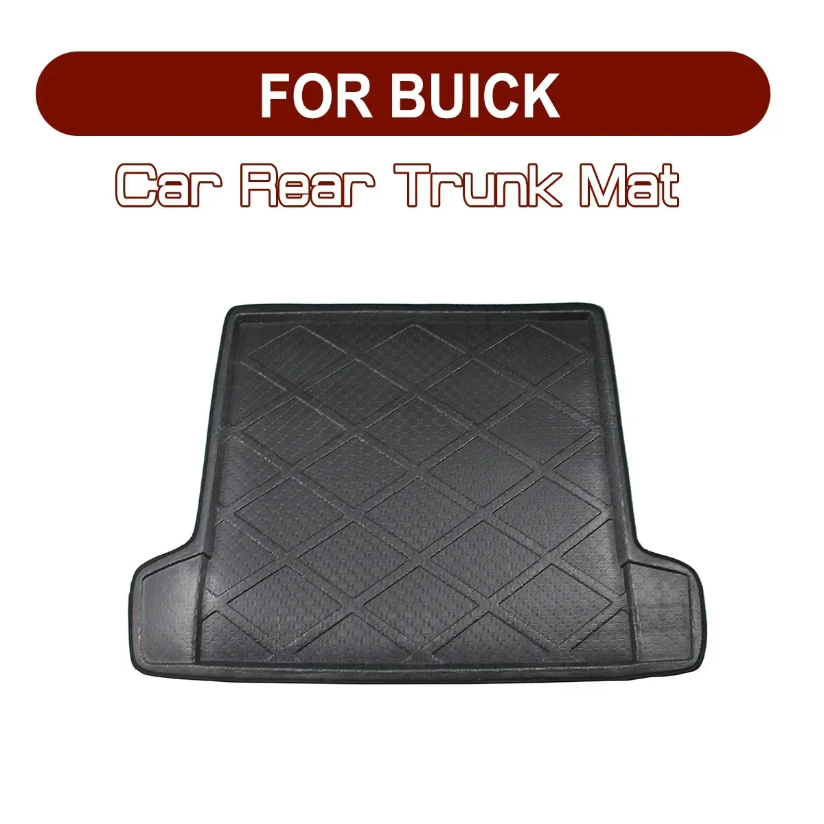 

FOR Buick Regal Lacrosse Excelle XT/GT EnClave EnCore Verano Car Rear Trunk Boot Mat Floor Mats Carpet Anti Mud Cargo Waterproof