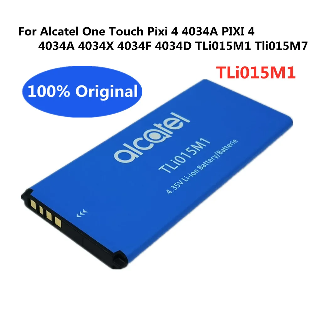 New Original TLi015M1 Tli015M7 Battery For Alcatel One Touch Pixi 4 4034A PIXI 4 4034A 4034X 4034F 4034D Smart Phone Batteria
New Original TLi015M1 Tli015M7 Battery For Alcatel One Touch Pixi 4 4034A PIXI 4 4034A 4034X 4034F 4034D Smart Phone Batteria