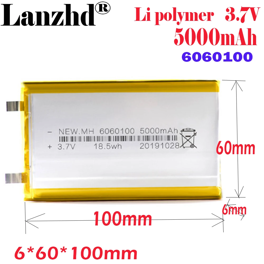 1-10pcs Li Po Polymer 3.7V 5000mAh 6060100 Lithium Battery For GPS DVD E-book tablet pc laptop power bank video game Spare
1-10pcs Li Po Polymer 3.7V 5000mAh 6060100 Lithium Battery For GPS DVD E-book tablet pc laptop power bank video game Spare