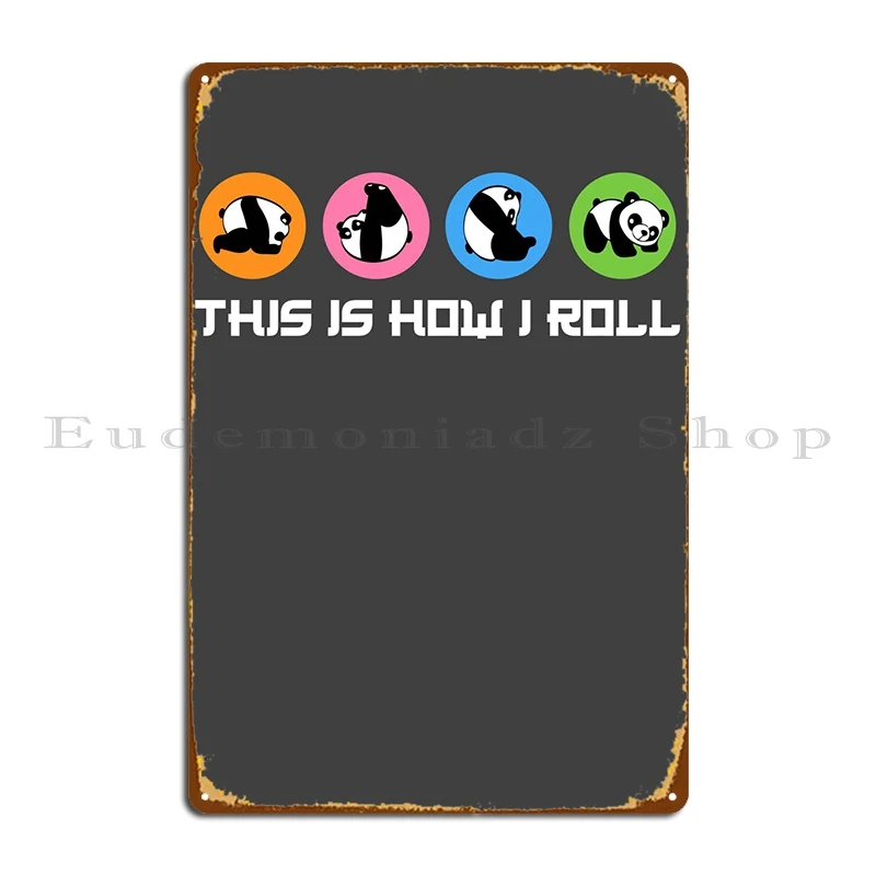 This Is How I Roll Cute Metal Signs Mural Pub Printing Custom Wall Decor Tin Sign Poster
This Is How I Roll Cute Metal Signs Mural Pub Printing Custom Wall Decor Tin Sign Poster